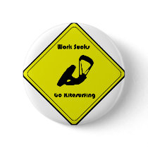 Work still sucks pinback button