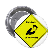 Work still sucks pinback button