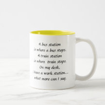 Work Stops Coffee Mug
