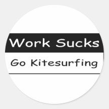 Work sucks stickers