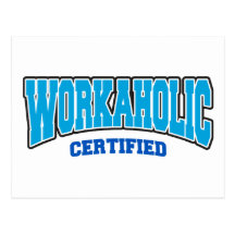 Workaholic Certified Post Cards