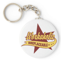 Workaholic Irreplaceable