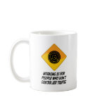 Working Is For People Who Don't Control Air Traffi mugs