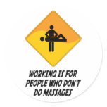 Working Is For People Who Don't Do Massages stickers