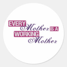 working mother round stickers