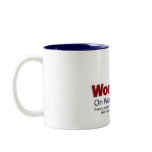 Working On Working, Inc. mugs