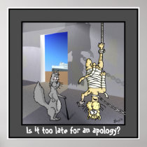 Working Squirrel: ..Too late for an apology?