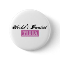 World's Greatest Tia Buttons