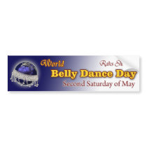 World Belly Dance Day-- Second Saturday of May! bumper stickers