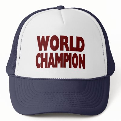 WORLD CHAMPION  HAT by TheBigTees