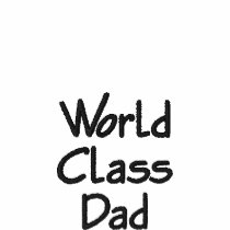 World Class Dad T-Shirt