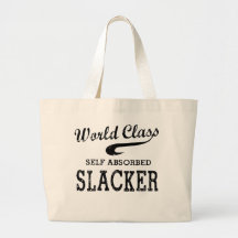 World Class Slacker Tote Bags