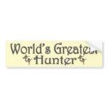 WORLD GREATEST HUNTER BUMPER STICKER bumper stickers