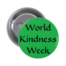World Kindness Week Pinback Button