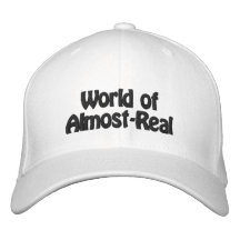 World of Almost-Real Embroidered Baseball Cap