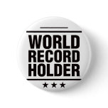 World Record Holder! buttons