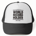 World Record Holder! hats