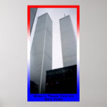 World Trade Centre, Twin Towers, New York Poster