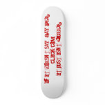 World's 1st TOTALLY Gay Skateboard !