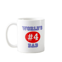 World's #4 Dad Coffee Cup Mugs