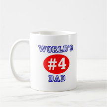 World's #4 Dad Coffee Cup Mugs