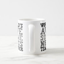 World's Awesomeness Teacher Coffee Mug