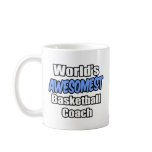 World's Awesomest Basketball Coach Coffee Mugs