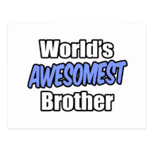 World's Awesomest Brother Postcards
