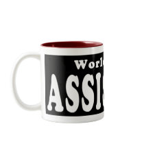 Wor'ld's Best Assistant Mug or Travel Mug