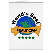 World's Best Beautician Greeting Cards
