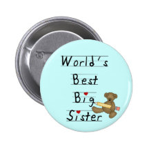 World's Best Big Sister Tshirts and Gifts Buttons