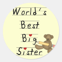World's Best Big Sister Tshirts and Gifts Round Stickers