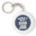 World's Best Boob Job keychains