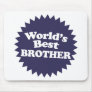 World's Best Brother Mousemat