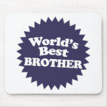 World's Best Brother mousepads