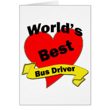 World's Best Bus Driver Greeting Card