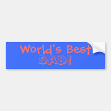 World's Best Dad! Bumper Sticker