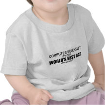 World's Best Dad - Computer Scientist T-shirts