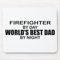 World's Best Dad - Firefighter Mouse Pad