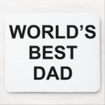 World's Best Dad Mouse Mat