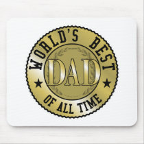 World's Best Dad Mouse Pads