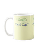 World's Best Dad, World's Best Dad, World's Bes... mugs