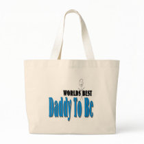 World's Best Daddy To Be Tote Bags