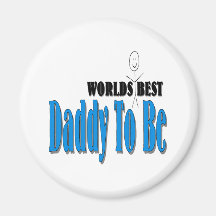 World's Best Daddy To Be Fridge Magnets