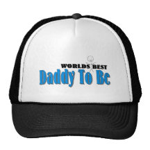 World's Best Daddy To Be Hat
