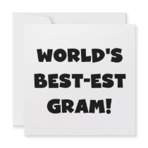 World's Best-est Gram Black Text Tshirts and GIfts Invites