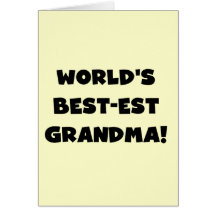 World's Best-est Grandma Black T-shirts and Gifts Cards