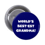 World's Best-Est Grandma White Text Gifts Button