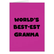 World's Best-est Granma Black and White Greeting Card