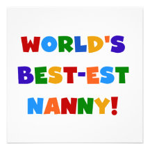 World's Best-est Nanny Bright Colours Gifts Custom Invitations